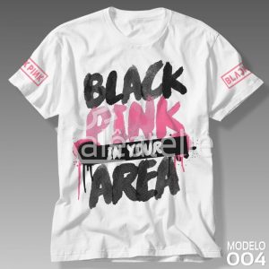 Camiseta Black Pink In Your Area