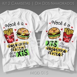 Kit Camiseta Dia dos Namorados Divertida Engraçada