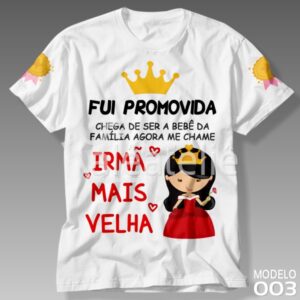 Camiseta Promovida Irmã Mais Velha Princesa